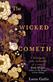 Wicked Cometh, The: The addictive historical mystery
